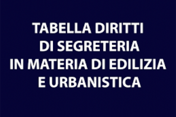 Diritti di segreteria e diritti in materia di edilizia e urbanistica validi dall&#39;anno 2025